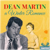 Dean Martin - A Winter Romance (Remastered)