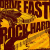 Rock Hard - Drive Fast