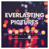 Bodybangers, Will Church - Everlasting Pictures