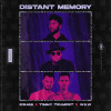 R3hab, Timmy Trumpet, W and W - Distant Memory