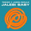 Tesher, Jason Derulo - Jalebi Baby