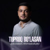 Jaloliddin Ahmadaliyev - Tuproq Bo'lasan
