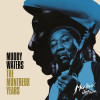 Muddy Waters - Muddy Waters: The Montreux Years (Live)