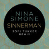 Nina Simone, Sofi Tukker - Sinnerman (Sofi Tukker Remix)