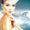 Various Artists - Vocal Trance Top 50