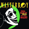 Masterboy - Feel the Heat of the Night