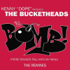 The Bucketheads - The Bomb! (These Sounds Fall Into My Mind)