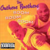 The Outhere Brothers - Boom Boom Boom (Don't Break My Balls Mix)