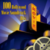 Various Artists - 100 Hollywood Movie Soundtrack Hits (Re-Recorded / Remastered Versions)