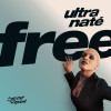 Ultra Naté - Free (Remixes)