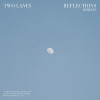TWO LANES, il:lo - Reflections (il:lo Remix)