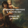Ferdinand Dreyssig, Marvin Hey - Coeur De La Nuit (Worakls Remix)