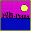 The Pom-Poms - The Pom-Poms