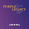 Various Artists - Purple Legacy - A History of Purple Wow