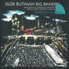 Igor Butman Big Band - Moscow @ 3 A.M.