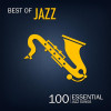 Various Artists - Best of Jazz (100 Essential Jazz Songs)