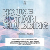 Various Artists - House Nation Clubbing: Winter 2023 Edition