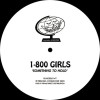 1-800 GIRLS - Feels Right