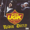 UGK (Underground Kingz) - Ridin' Dirty