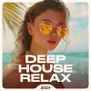 Various Artists - Deep House Relax 2024