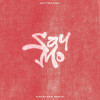 Say Mo - Uaiymdama