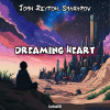 John Reyton, Sharapov - Dreaming Heart