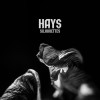 Hays - Who Am I