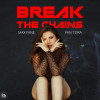 Max Fane, Pan Teira - Break The Chains