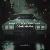 Bobina, Otnicka, Mario Cola - Dear Mama