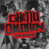 Lil Bean - Ghetto Children