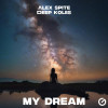 Deep koliis, Alex Spite - My Dream