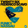 TWENTY SIX, Federico Scavo - Funky Nassau