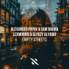 Alexander Popov, Sam Bagira, LexMorris, SLYOZY ALYASKI - Empty Streets