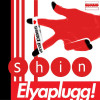 elyaplugg! - shin (ШИН) (ShIN)