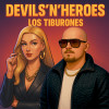 Los Tiburones - Devils'n'Heroes