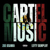 Zoe Osama, Lefty Gunplay - Cartel Music