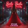 Zvuk, Linzza - Baila, Baila
