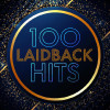 Various Artists - 100 Laidback Hits