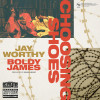 Jay Worthy, Boldy James - Choosing Shoes