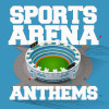 Various Artists - Sports Arena Anthems