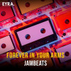 JamBeats - Forever in Your Arms