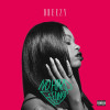 Dreezy - No Hard Feelings
