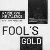 Jono McCleery, Karol XVII & MB Valence, ARPS - Fool's Gold - ARPS Mix
