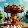ONETOPIA, Honey-b-sweet - Dinero