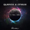 Querox & Phaxe - Tripical Moon