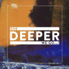 Vol. 30 - The Deeper We Go...