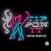 Sean Paul, Major Lazer - Tip Pon It