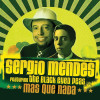 Sergio Mendes & Brasil '66 - Mas Que Nada
