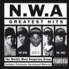 N W A - Greatest Hits