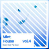 Vol. 4 - Mint House